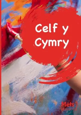 Mêts Maesllan 2 – Celf y Cymry