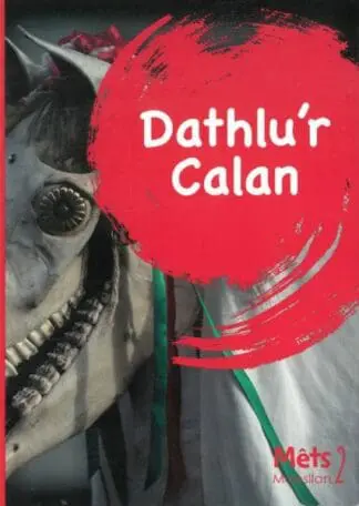 Mêts Maesllan 2 – Dathlu’r Calan