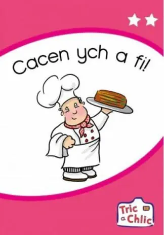 Tric a Chlic: Cam 1 – 6 x Cacen ych a fi