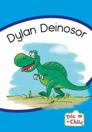 Tric a Chlic: Cam 3 – 6 x Dylan Deinosor