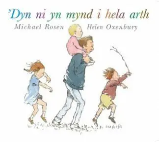 ‘Dyn Ni yn Mynd i Hela Arth
