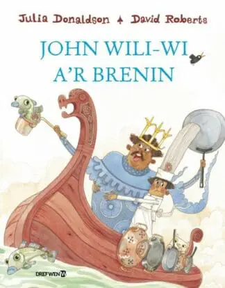 John Wili-Wi a’r Brenin