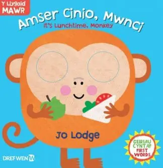 Cyfres y Llygaid Mawr: Amser Cinio, Mwnci! / It’s Lunchtime, Monkey!