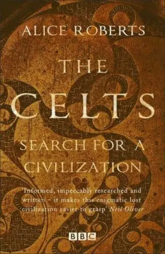The Celts – Search for a Civilisation