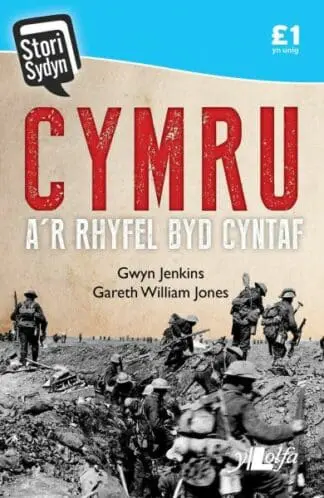 Stori Sydyn: Cymru a’r Rhyfel Byd Cyntaf
