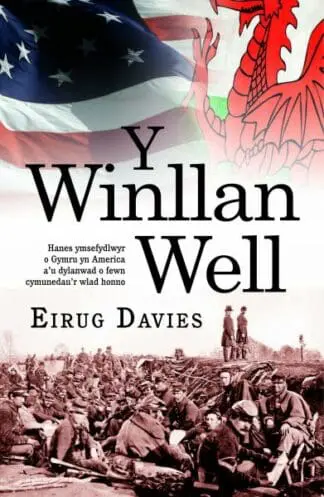 Y Winllan Well – America’r Cymry