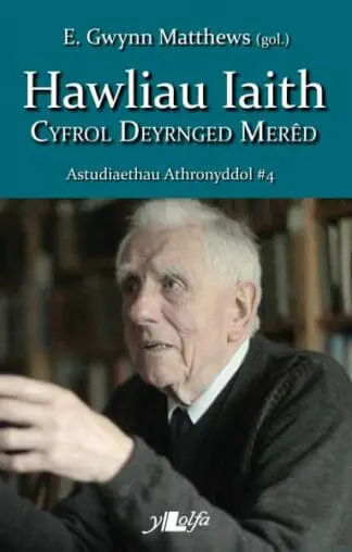 Astudiaethau Athronyddol: 4 Hawliau Iaith – Cyfrol Deyrnged Merêd