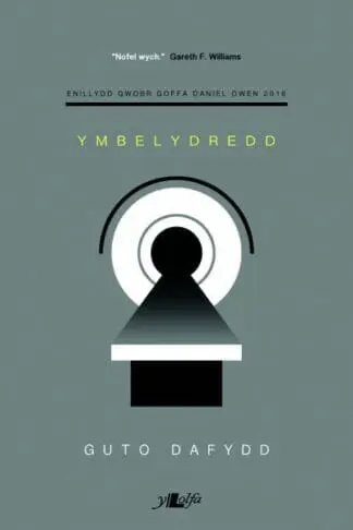 Ymbelydredd – Enillydd Gwobr Goffa Daniel Owen 2016