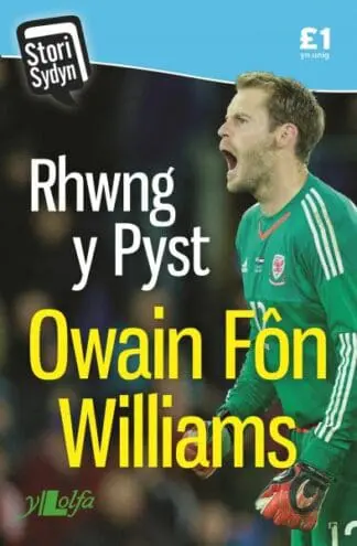 Stori Sydyn: Rhwng y Pyst – Hunangofiant Owain Fôn Williams