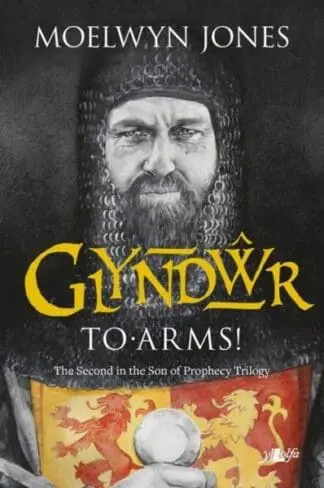 Son of Prophecy: Glyndŵr – To Arms!