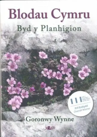Blodau Cymru – Byd y Planhigion