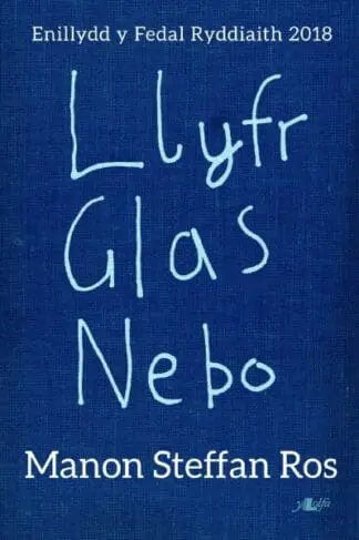 Llyfr Glas Nebo – Enillydd y Fedal Ryddiaith 2018