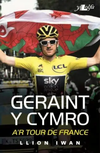 Geraint y Cymro a’r Tour De France