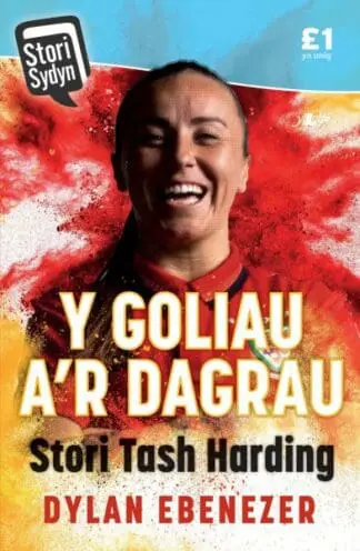 Stori Sydyn: Y Goliau a’r Dagrau – Stori Tash Harding