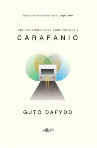Carafanio – Enillydd Gwobr Goffa Daniel Owen 2019