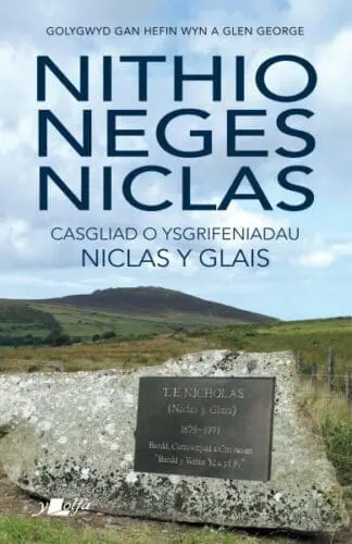 Nithio Neges Niclas – Casgliad o Ysgrifeniadau Niclas y Glais