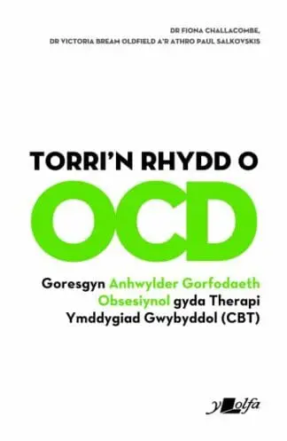 Torri’n Rhydd o OCD