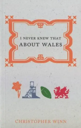 I Never Knew That About Wales