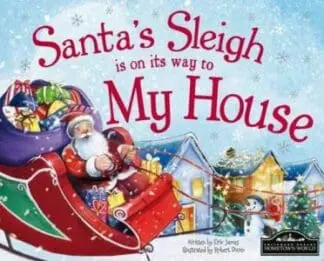 Santa’s Sleigh is on its way to My House