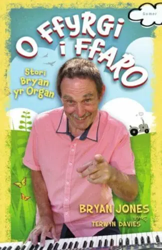 O Ffyrgi i Ffaro – Hunangofiant Bryan yr Organ