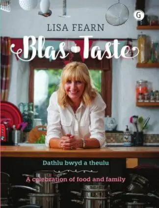 Blas – Dathlu Bwyd a Theulu / Taste – A Celebration of Food and Family