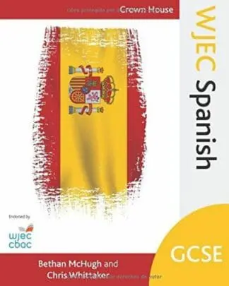 WJEC GCSE Spanish – Student Textbook