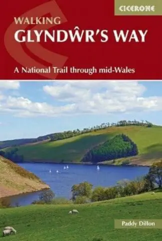 Walking Glyndŵr’s Way: A National Trail Through Mid-Wales