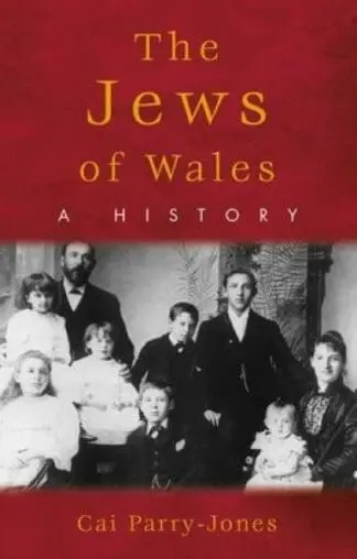 The Jews of Wales – A History