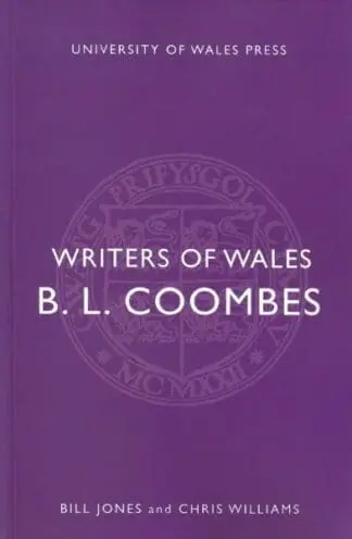 Writers of Wales: B.L. Coombes