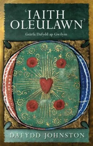 ‘Iaith Oleulawn’ – Geirfa Dafydd Ap Gwilym