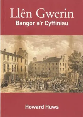 Llên Gwerin Bangor a’r Cyffiniau