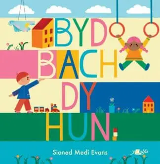 Byd Bach dy Hun
