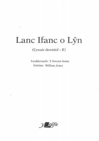Lanc Ifanc o Lŷn (Cywair Dewisiol – E)