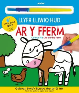 Llyfr Lliwio Hud – Ar y Fferm / Colour Me – Life on the Farm