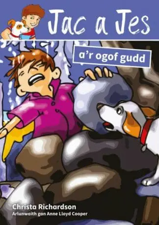 Cyfres Jac a Jes: Jac a Jes a’r Ogof Gudd