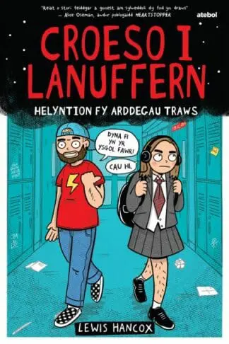 Darllen yn Well: Croeso i Lanuffern: Helyntion fy Arddegau Traws