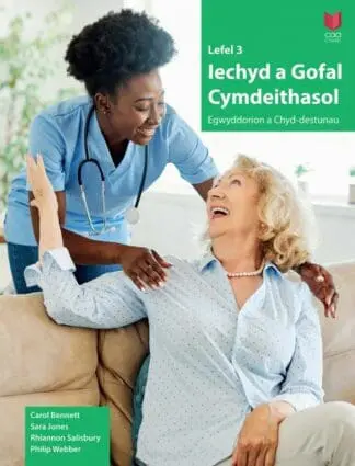 Lefel 3 Iechyd a Gofal Cymdeithasol – Egwyddorion a Chyd-destunau