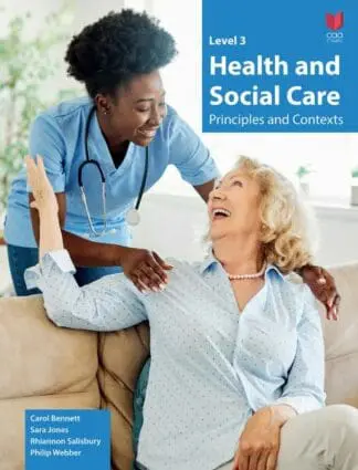 Level 3 Health and Social Care – Principles and Contexts