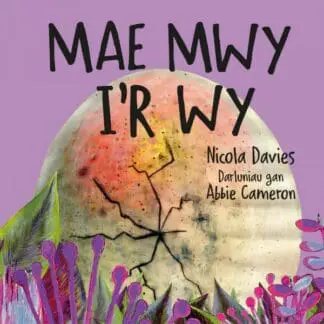 Mae Mwy i’r Wy