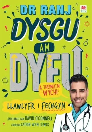 Dr Ranj: Dysgu am Dyfu a Theimlo’n Wych – Llawlyfr i Fechgyn