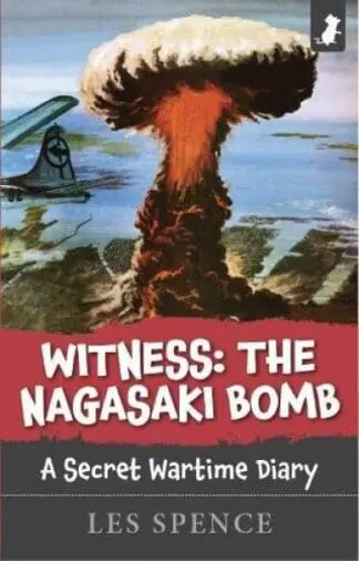 Witness: The Nagasaki Bomb – A Secret Wartime Diary