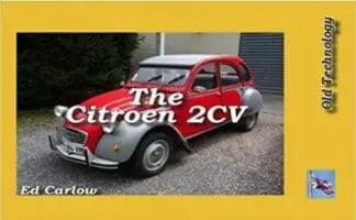 Old Technology: The Citroen 2CV