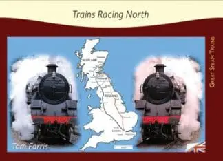Great Steam Trains: 6. Trains Racing North