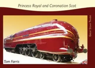 Great Steam Trains: 5. Princess Royal & Coronation Scot