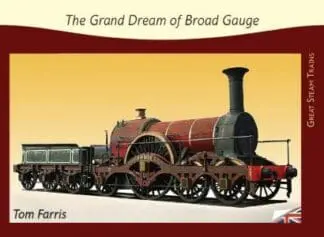 Great Steam Trains: 3. Grand Dream of Broad Gauge, The