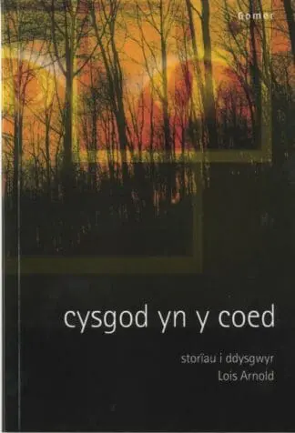 Cysgod yn y Coed – Storïau i Ddysgwyr