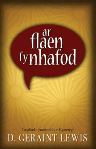 Ar Flaen fy Nhafod – Casgliad o Ymadroddion Cymraeg