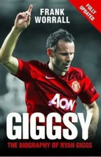 Giggsy – The Biography of Ryan Giggs