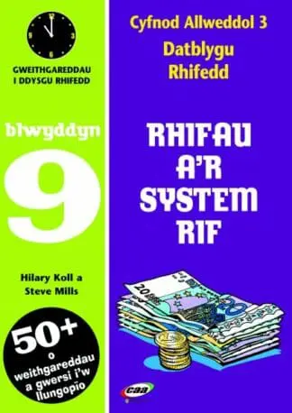 CA3 Datblygu Rhifedd: Rhifau a’r System Rif Blwyddyn 9