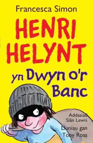 Llyfrau Henri Helynt: Henri Helynt yn Dwyn o’r Banc